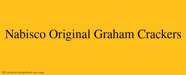 Nabisco Original Graham Crackers