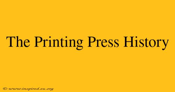 The Printing Press History